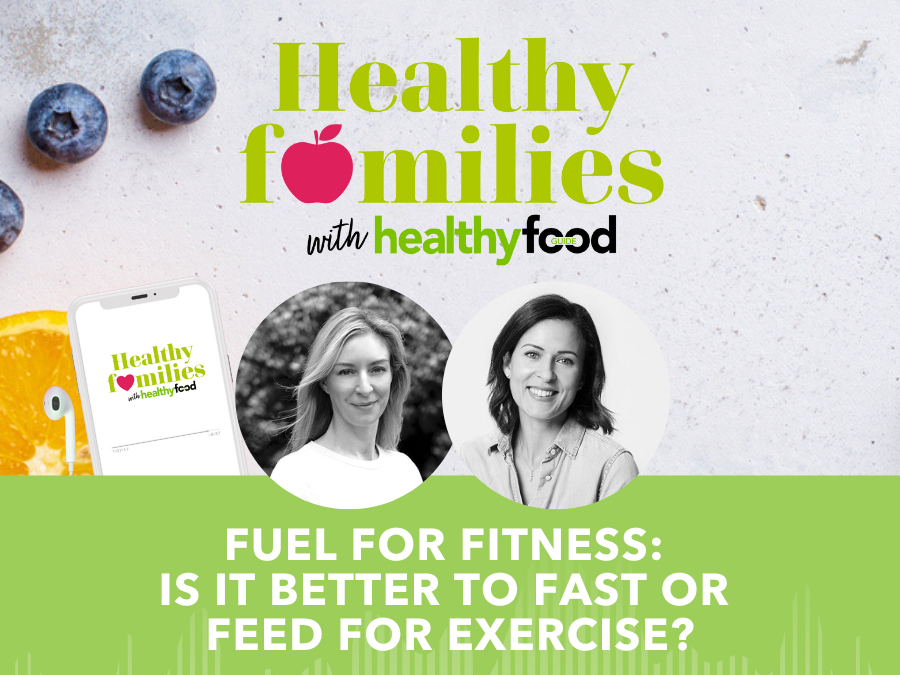 Healthy families season 1, episode 05: Fuel for fitness: is it better to fast or feed for exercise? Healthy families season 1, episode 05: Fuel for fitness: is it better to fast or feed for exercise?