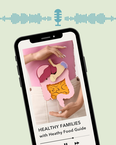 Healthy Families season 2, episode 3: Tummy troubles? What’s normal when it comes to digestive health?